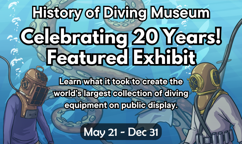History of Diving Museum Presents – Celebrating 20 Years!