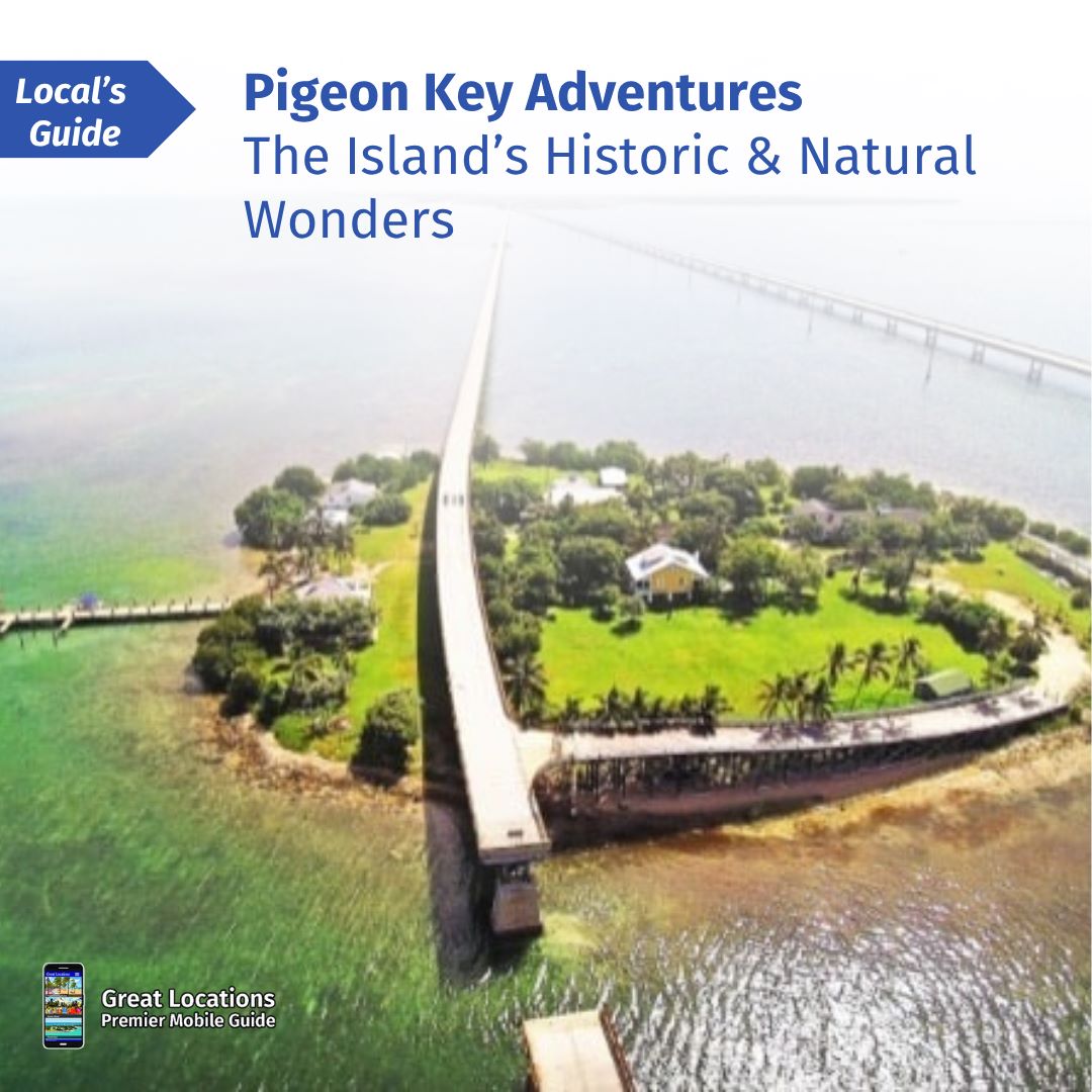 Pigeon Key Adventures - Exploring the Island’s Historic and Natural Wonders