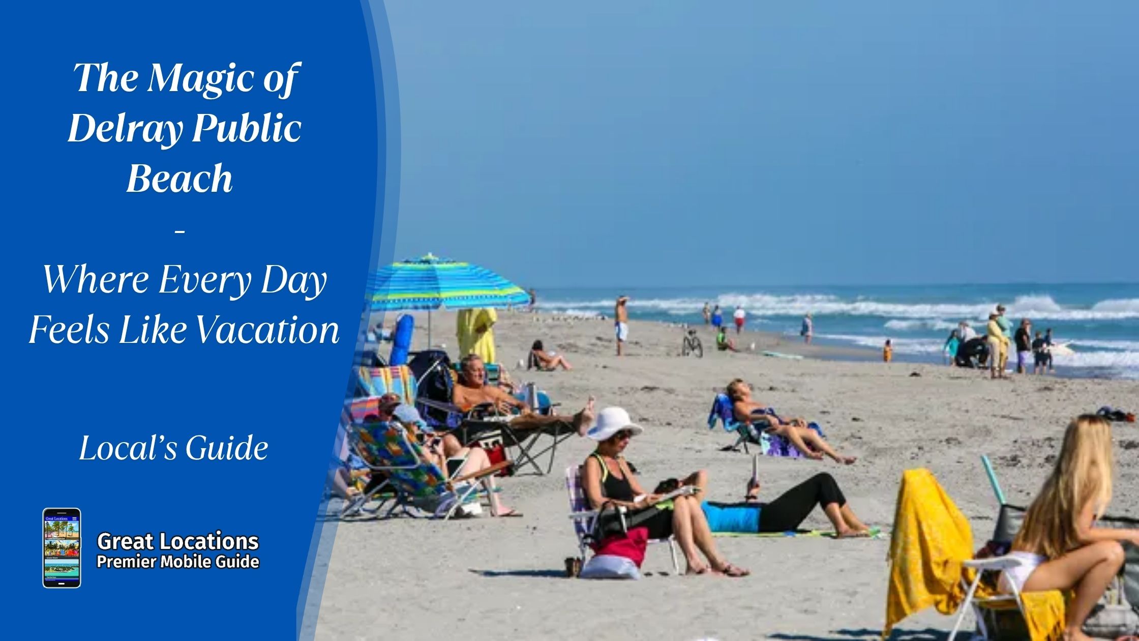 Discover the Magic of Delray Public Beach - Where Every Day Feels Like a Vacation