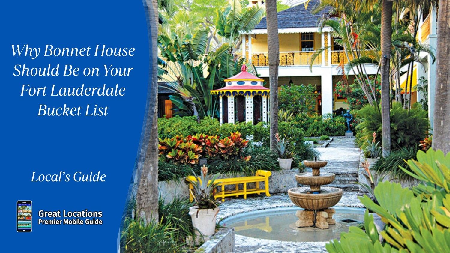 Why Bonnet House Should Be on Your Fort Lauderdale Bucket List