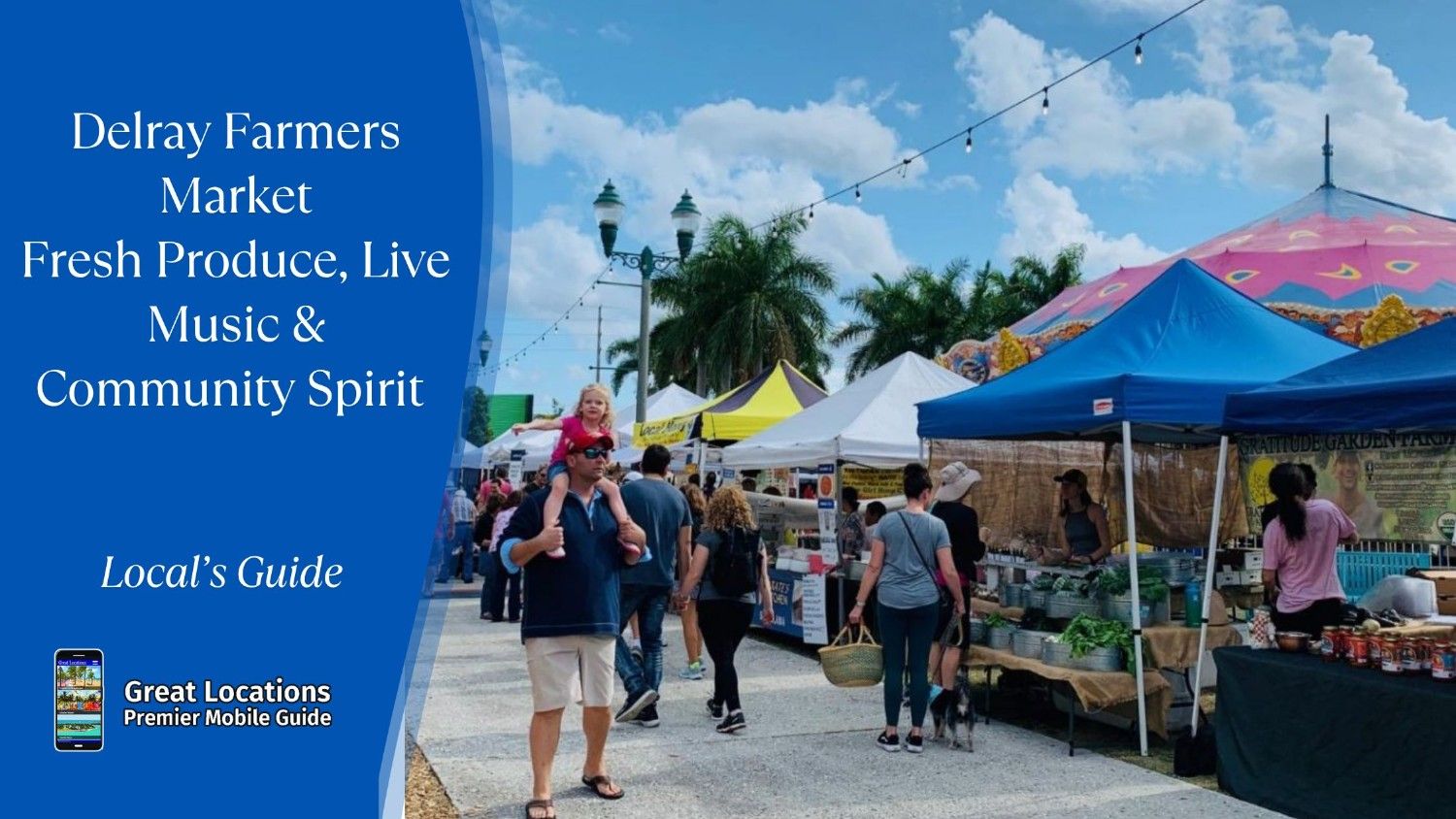 Delray Farmers Market - Fresh Produce, Live Music & Community Spirit
