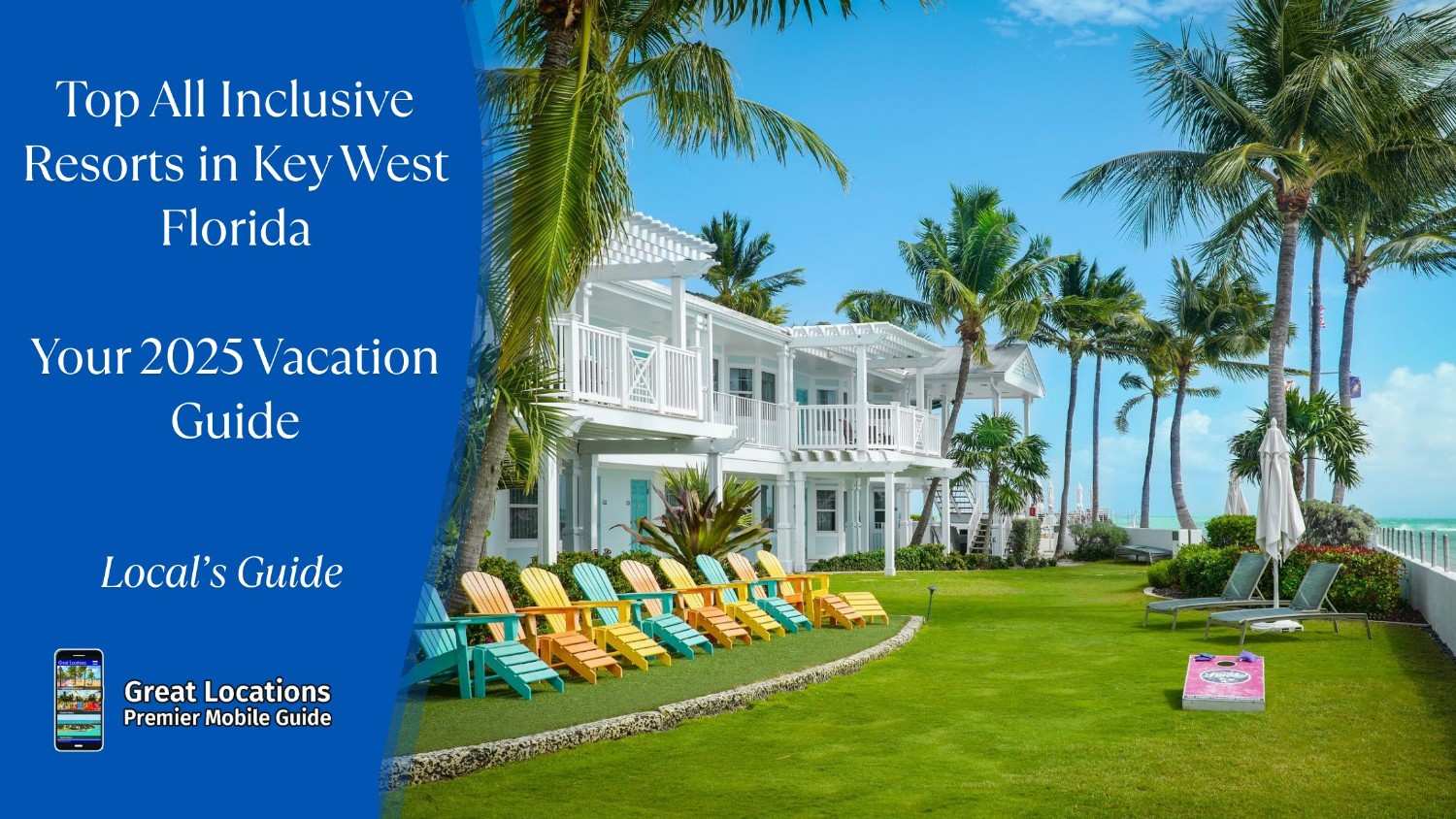 Top All Inclusive Resorts in Key West Florida - Your 2025 Vacation Guide