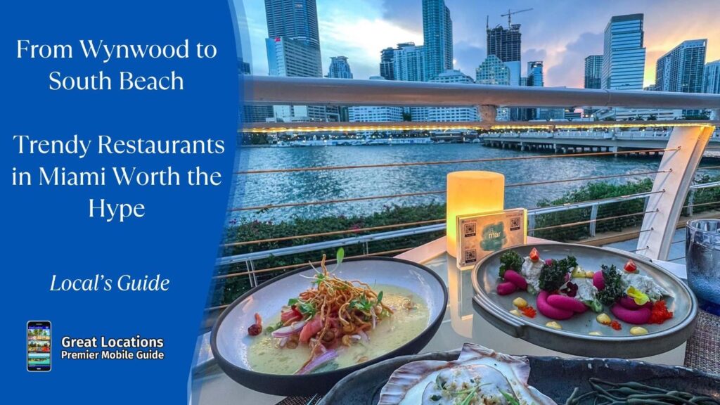 Trendy restaurants in Miami