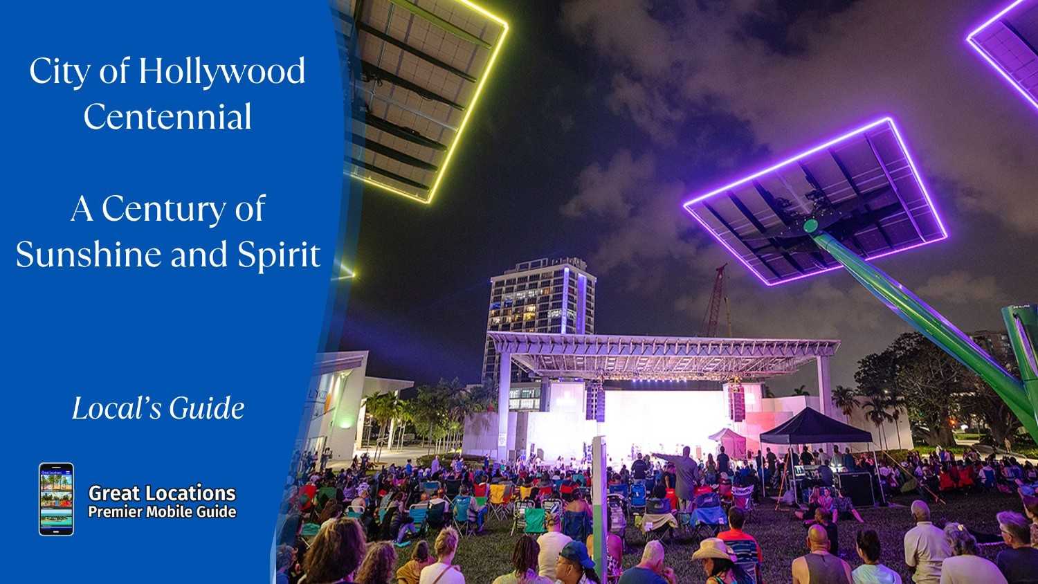 City of Hollywood Centennial - A Century of Sunshine and Spirit