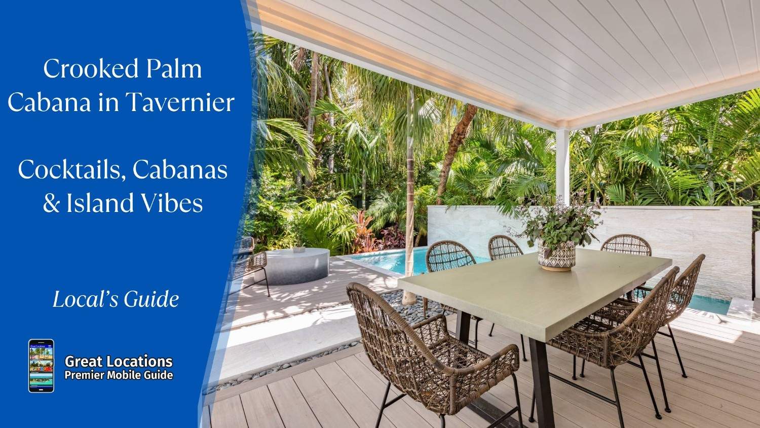 Crooked Palm Cabana in Tavernier - Cocktails, Cabanas & Island Vibes