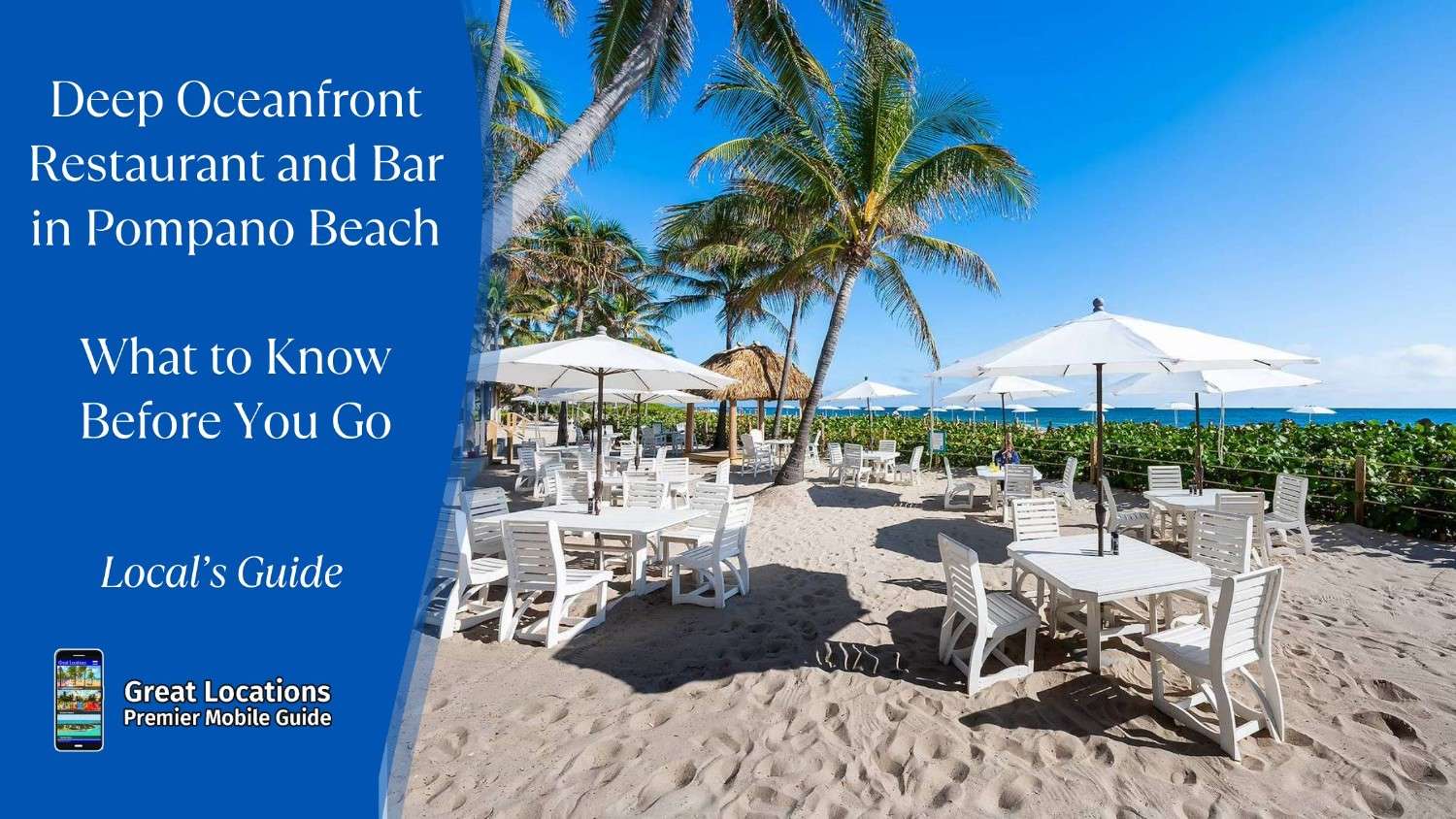 Deep Oceanfront Restaurant and Bar - What to Know Before You Go