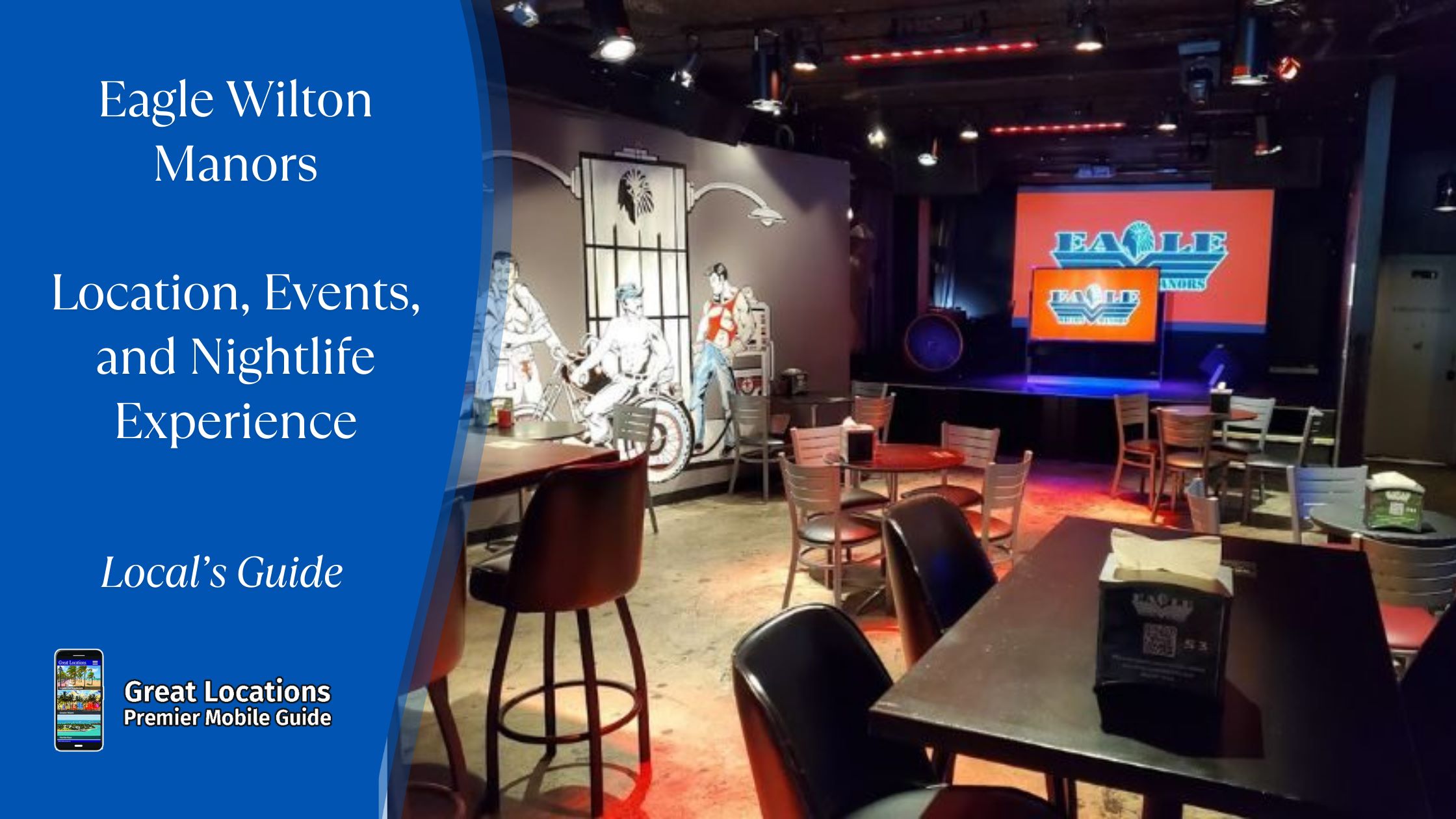 Eagle Wilton Manors - Location, Events, and Nightlife Experience