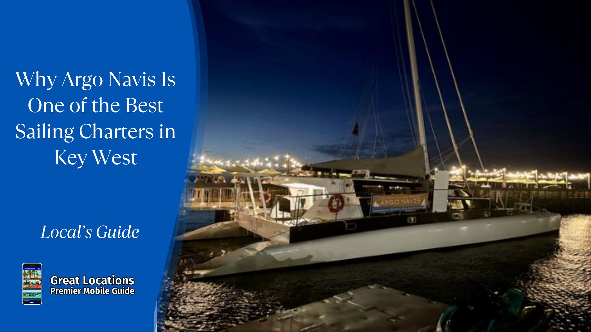 Why Argo Navis Is One of the Best Sailing Charters in Key West