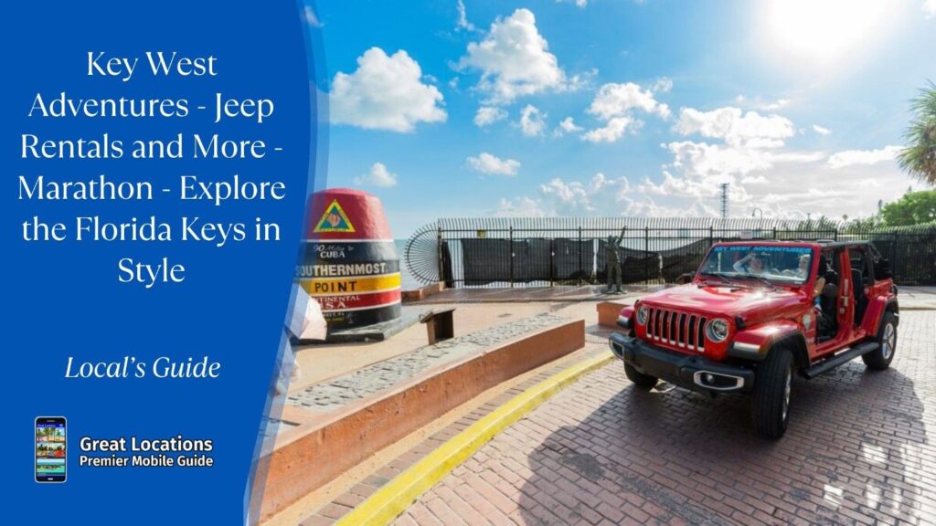 Key West Adventures - Jeep Rentals and More - Marathon