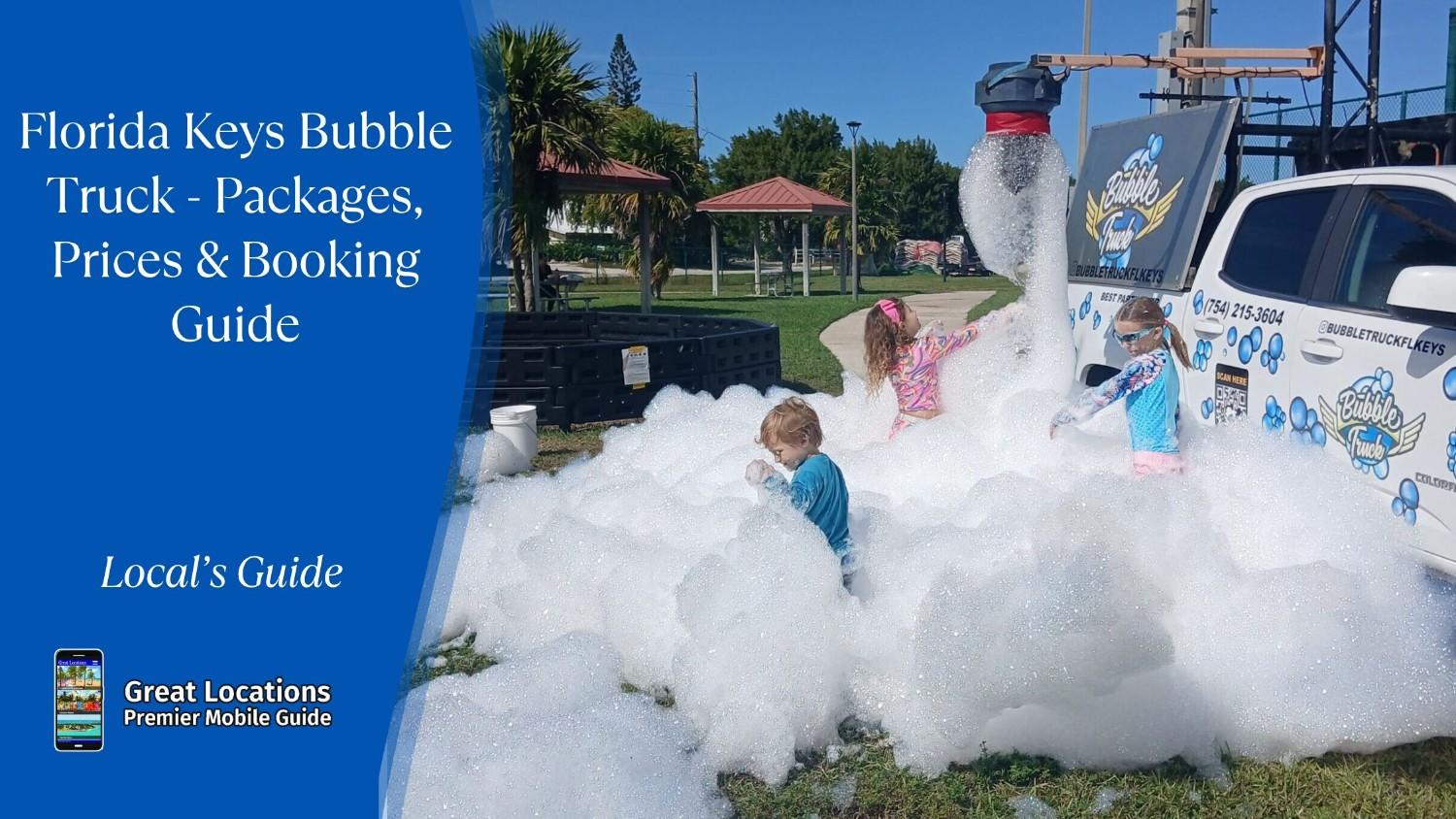 Florida Keys Bubble Truck - Packages, Prices & Booking Guide