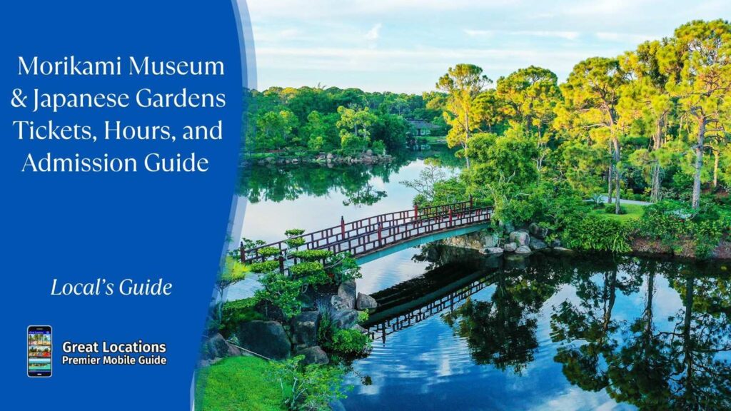 Morikami Museum & Japanese Gardens Tickets