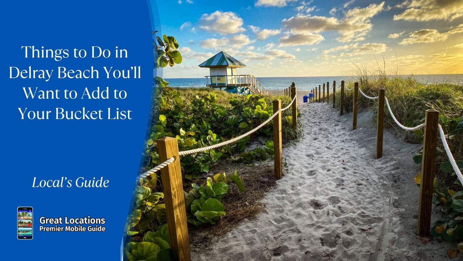 Things to Do in Delray Beach You’ll Want to Add to Your Bucket List